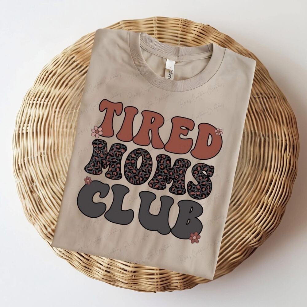 Tired Moms Club Graphic Tee with cheeta Accents
